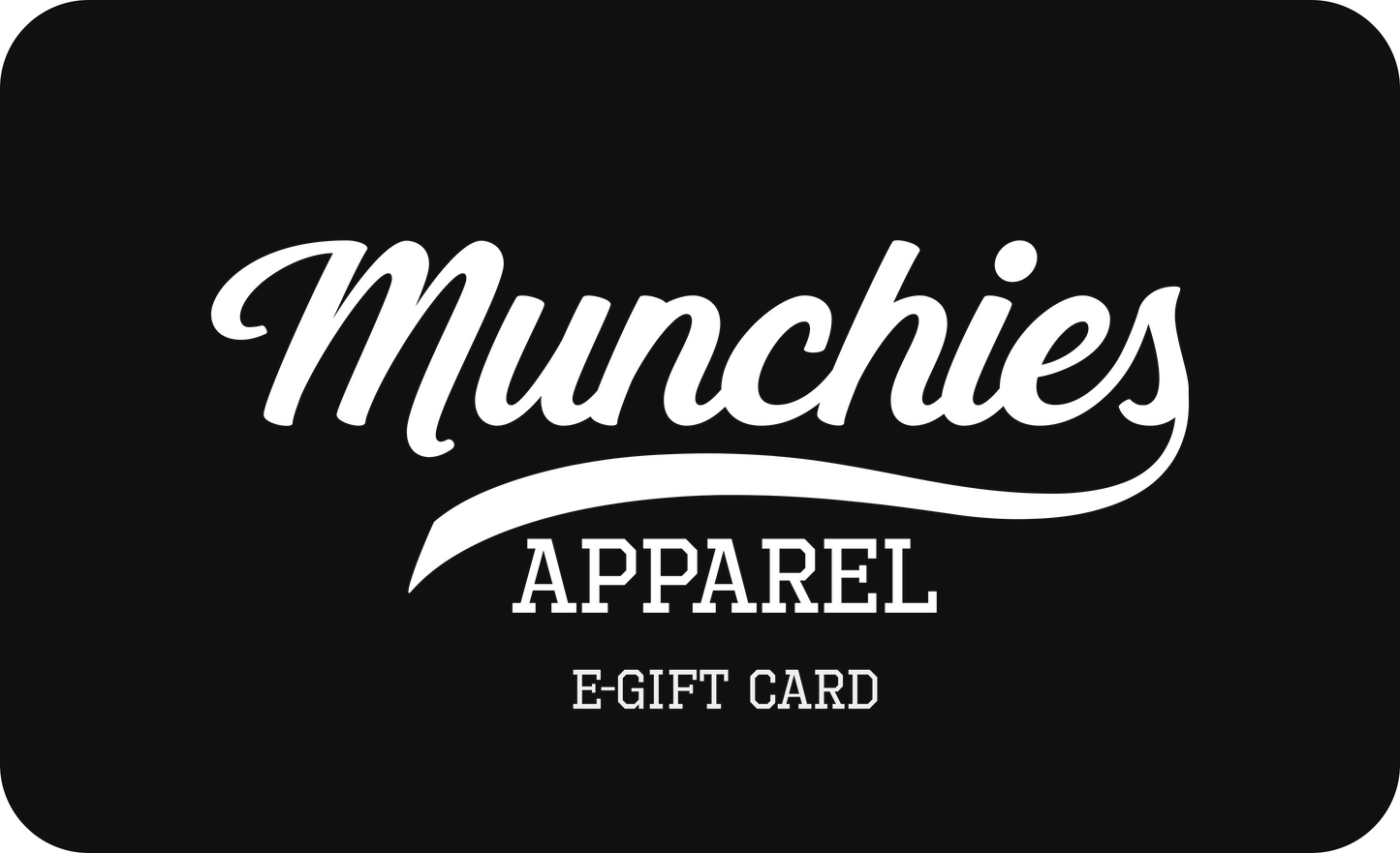 Munchies Apparel Gift Card